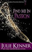 Find Me in Passion: Mal and Christina's Story, Part 3 (en Inglés)