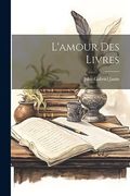 L'amour des Livres (en Inglés)
