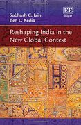 Reshaping India in the New Global Context