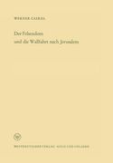 Der Felsendom Und Die Wallfahrt Nach Jerusalem (en Alemán)