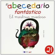 EL MONSTRUO MIEDOSO - CUENTO 21                                                                                     (El Abecedario Fantástico)