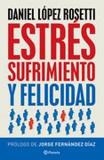 Estres, Sufrimiento y Felicidad