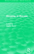 Routledge Revivals: Housing in Europe (1984) (en Inglés)