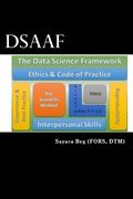 Data Science as a Framework: DSaaF - the Framework to support you (en Inglés)