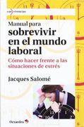 Manual Para Sobrevivir en el Mundo Laboral