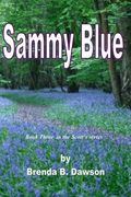 Sammy Blue: Book Three in the Scott Series