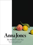 The Modern Cook’s Year: Over 250 vibrant vegetable recipes to see you through the seasons (en Inglés)