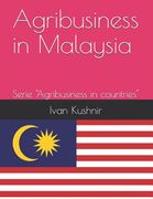 Agribusiness in Malaysia (en Inglés)