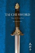 Tai Chi sword: Yang style 32 step Form