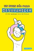 Un Buen día Para Desaparecer: Mi Viaje Inesperado con el aro Tricolor (Ilustración)