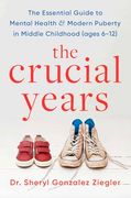 The Crucial Years (en Inglés)