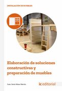 Elaboración de Soluciones Constructivas y Preparación de Muebles