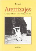 Aterrizajes: Cuentos Corrientes