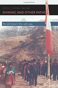 Shining and Other Paths: War and Society in Peru, 1980-1995 (Latin America Otherwise) (en Inglés)