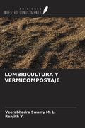 LOMBRICULTURA Y VERMICOMPOSTAJE
