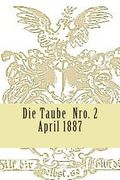 Die Taube Nr. 2: Familienblatt für die Mitglieder der Hofrath sack'schen Stiftung. (en Alemán)