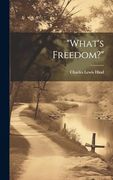 "What's Freedom? "W (en Inglés)