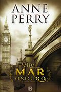 Un mar Oscuro - Anne Perry - Ediciones B