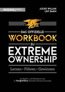 Das Offizielle Workbook zu Extreme Ownership: Lernen, Führen, Gewinnen (in German)