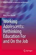 Working Adolescents: Rethinking Education for and on the Job (en Inglés)