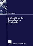 Erfolgsfaktoren der Beschaffung im Einzelhandel (en Alemán)