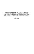 Australian Piano Music of the Twentieth Century (en Inglés)