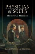Physician of Souls: Ministry as Medicine (en Inglés)