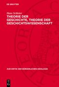 Theorie der Geschichte, Theorie der Geschichtswissenschaft: Zu Neueren Theoretisch-Methodologischen Arbeiten der Geschichtsschreibung in der brd (en Alemán)