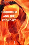 Terrorism and the Economy: How the War on Terror Is Bankrupting the World (en Inglés)