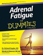 Adrenal Fatigue For Dummies