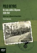 Polo Beyris un Camp Oublie (in French)