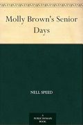 Molly Brown's Senior Days (en Inglés)