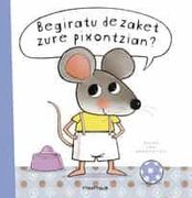 Begiratu Dezaket Zure Pixontzian? (en Euskera)