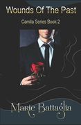 "wounds of the Past": Camila Series Book 2 (en Inglés)