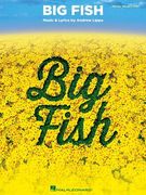 Big Fish: Vocal Selections (en Inglés)