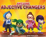 Awesome Adjective Changers (en Inglés)