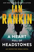 A Heart Full of Headstones: An Inspector Rebus Novel (a Rebus Novel) (en Inglés)