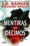 Las Mentiras Que Decimos