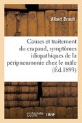 Causes Et Traitement Du Crapaud, Symptômes Idiopathiques de la Péripneumonie Chez Le Mâle (in French)
