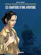 Les Chantiers D'une Aventure (en Francés)