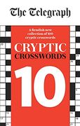 The Telegraph Cryptic Crosswords 10 (The Telegraph Puzzle Books) (en Inglés)