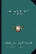 may you like it (1822) (en Inglés)