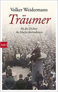 Träumer - als die Dichter die Macht Übernahmen (en Alemán)