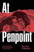 At Penpoint: African Literatures, Postcolonial Studies, and the Cold war (Theory in Forms) (en Inglés)