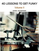 40 Lessons To Get Funky, Vol. II: Dein zweites Schlagzeugjahr (en Alemán)