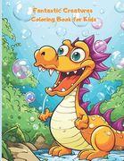 Fantastic creatures coloring book for kids (en Inglés)