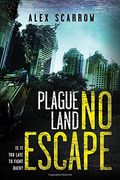Plague Land: No Escape (en Inglés)