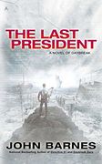 The Last President (Daybreak) (en Inglés)
