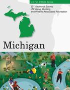 2011 National Survey of Fishing, Hunting, and Wildlife-Associated Recreation?Michigan (en Inglés)