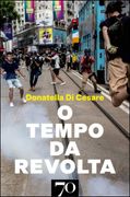 O Tempo da Revolta (en Portugués)